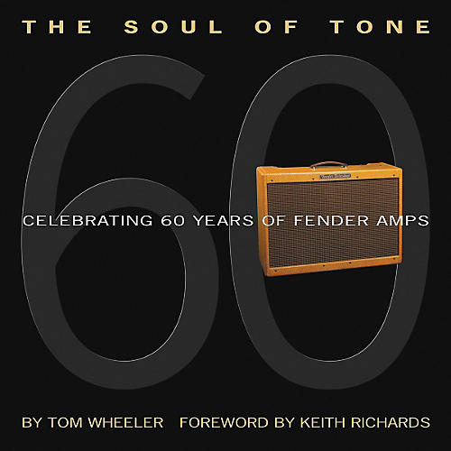 The Soul Of Tone - Celebrating 60 Years of Fender Amps Book and CD