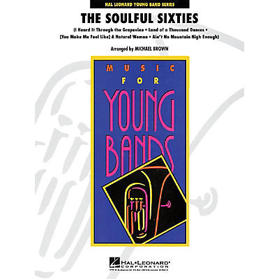Hal Leonard The Soulful Sixties - Young Concert Band Level 3 by Michael Brown