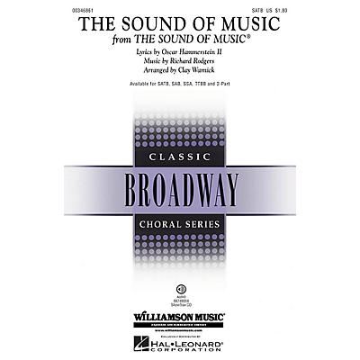 Hal Leonard The Sound of Music SATB arranged by Clay Warnick