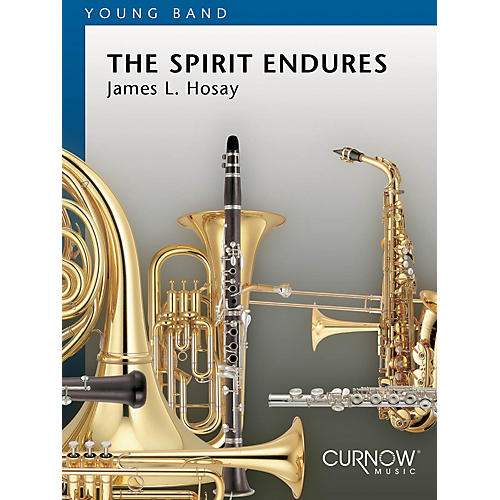 Curnow Music The Spirit Endures (Grade 2 - Score Only) Concert Band Level 2 Composed by James L. Hosay