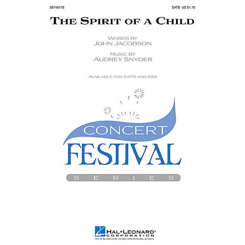 Hal Leonard The Spirit of a Child SATB composed by Audrey Snyder