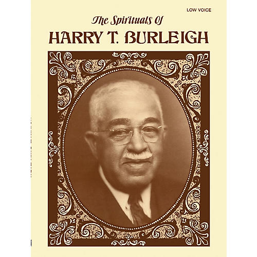 The Spirituals of Harry T Burleigh - Low Voice