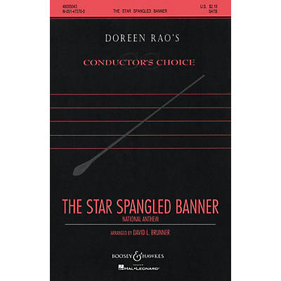 Boosey and Hawkes The Star Spangled Banner (CME Conductor's Choice) SATB a cappella arranged by David Brunner