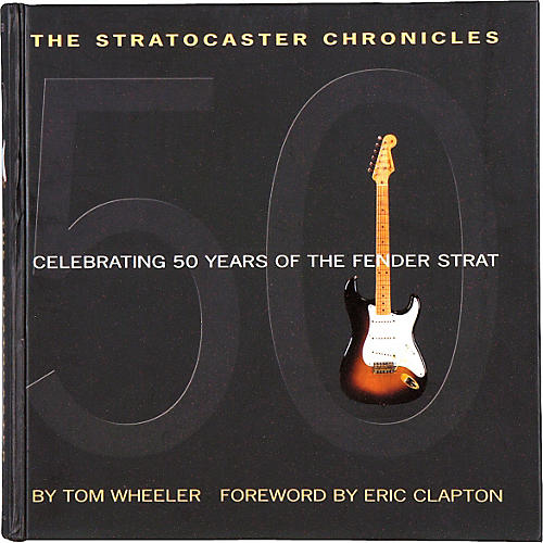 The Stratocaster Chronicles (Book/CD)
