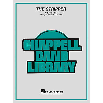 Hal Leonard The Stripper Concert Band Level 4 Arranged by Bob Lowden