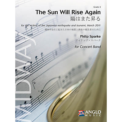 Anglo Music Press The Sun Will Rise Again (Grade 3 - Score Only) Concert Band Level 3 Composed by Philip Sparke