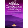 Daybreak Music The Sunday Celebration Choir Kit (2-Part Mixed) 2 Part Mixed arranged by Stan Pethel