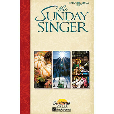 Daybreak Music The Sunday Singer (Fall/Christmas 2009) COMPLETE KIT