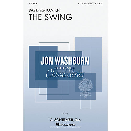 G. Schirmer The Swing (Jon Washburn Choral Series) SATB composed by David von Kampen