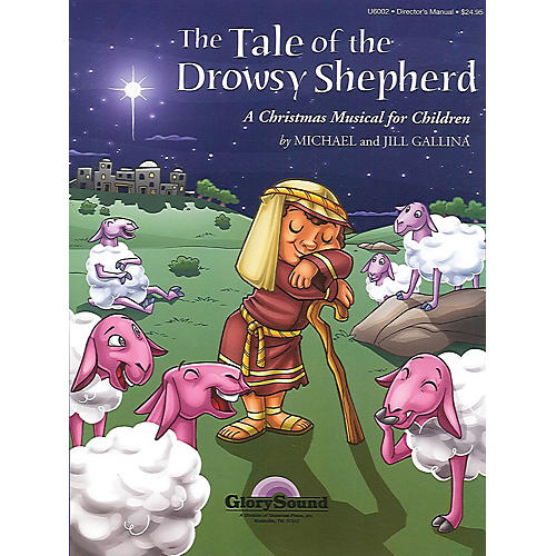 The Tale of the Drowsy Shepherd Studiotrax CD Composed by Jill Gallina