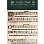 Novello The Tallis Psalter - Psalms and Anthems (SATB) SATB Composed by Thomas Tallis