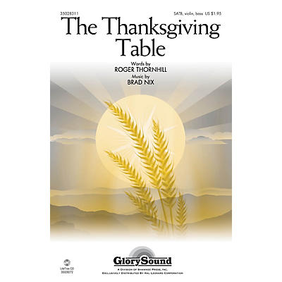 Shawnee Press The Thanksgiving Table SATB composed by Brad Nix