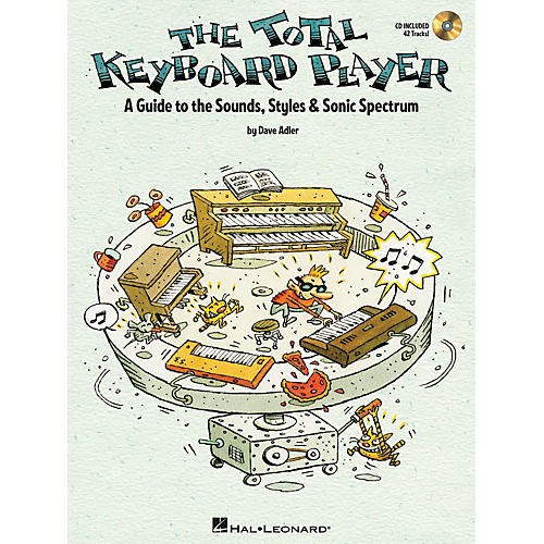 Hal Leonard The Total Keyboard Player Keyboard Instruction Series Softcover with CD Written by Dave Adler