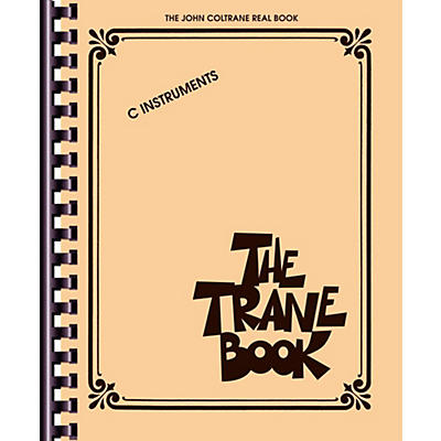 Hal Leonard The Trane Book - John Coltrane Real Book