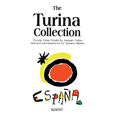 The Turina Collection (20 Pieces for Piano by Joaquín Turina) Schott Series
