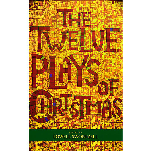 The Twelve Plays of Christmas Applause Books Series Softcover Written by Lowell Swortzell