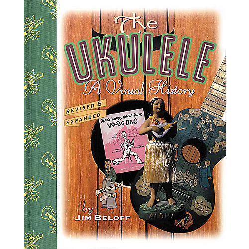 The Ukulele - 2nd Edition Visual History Book