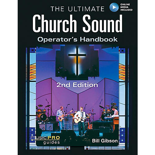 The Ultimate Church Sound Operator's Handbook (Book/Online Media)