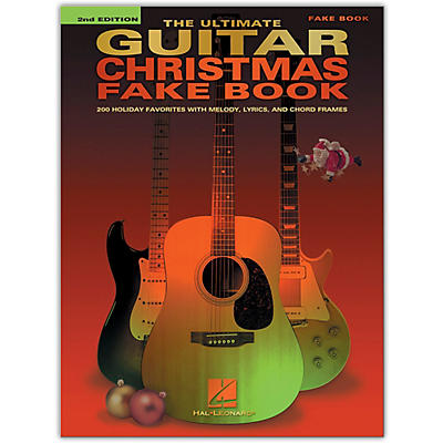 Hal Leonard The Ultimate Guitar Christmas Fake Book - 2nd Edition (200 Holiday Favorites) Fake Book Series Softcover