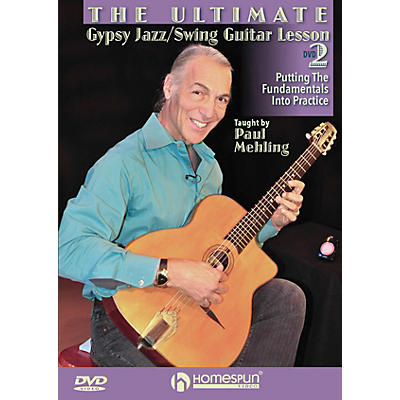Homespun The Ultimate Gypsy Jazz/Swing Guitar Lesson Homespun Tapes Series DVD Written by Paul Mehling