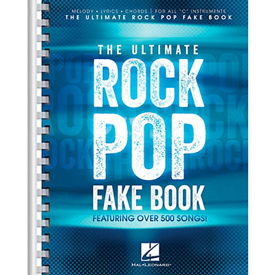 Hal Leonard The Ultimate Rock Pop Fake Book for C Instruments
