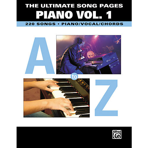 The Ultimate Song Pages Piano Volume 1
