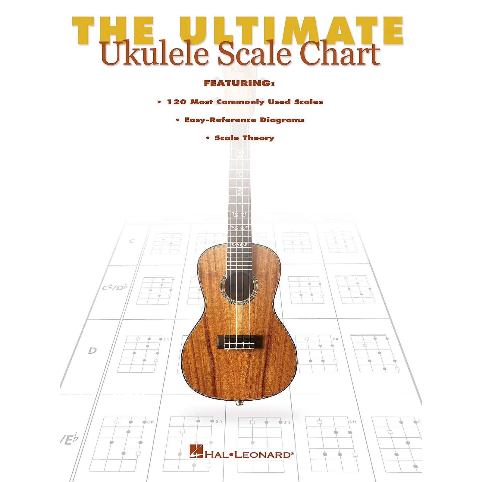 Hal Leonard The Ultimate Ukulele Scale Chart Ukulele Series Softcover