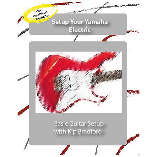 The Unauthorized Guide to Setup Your Yamaha Electric Guitar (DVD)