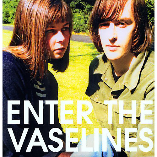 The Vaselines - Enter The Vaselines