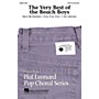 Hal Leonard The Very Best of the Beach Boys (Medley) 2-Part by The Beach Boys Arranged by Ed Lojeski