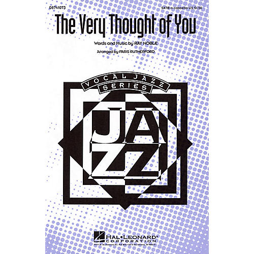 Hal Leonard The Very Thought of You SATB a cappella arranged by Paris Rutherford