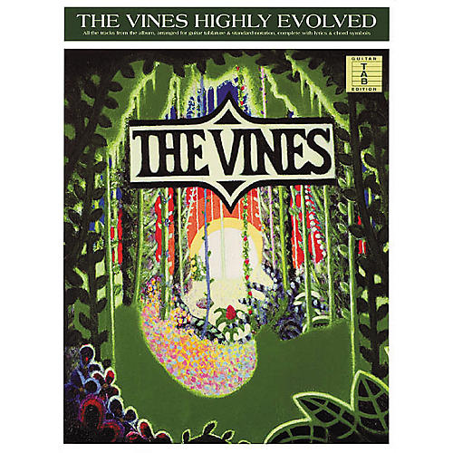 The Vines Highly Evolved Guitar Tab Book