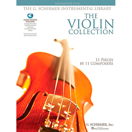 G. Schirmer The Violin Collection - Intermediate Violin / Piano G. Schirmer Instrumental Library