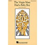 Hal Leonard The Virgin Mary Had a Baby Boy 2-Part arranged by John Leavitt
