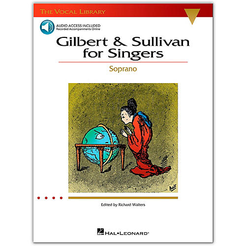 The Vocal Library Series: Gilbert & Sullivan for Singers for Soprano Voice (Book/Online Audio)