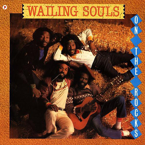 The Wailing Souls - On the Rocks