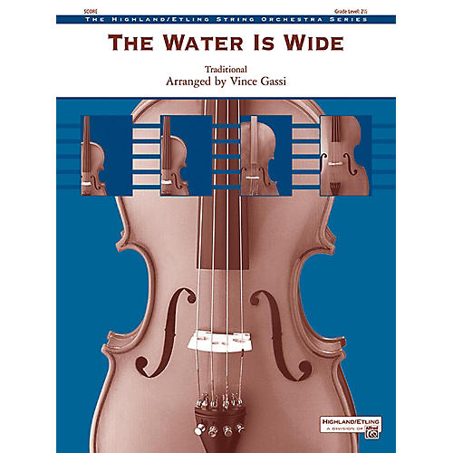 The Water Is Wide String Orchestra Grade 2.5