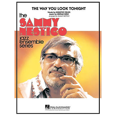 Hal Leonard The Way You Look Tonight Jazz Band Level 4 Arranged by Sammy Nestico