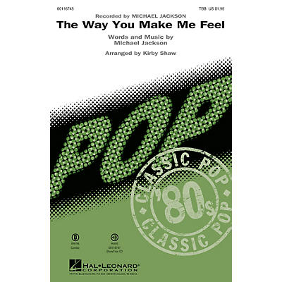 Hal Leonard The Way You Make Me Feel (TBB) TBB by Michael Jackson arranged by Kirby Shaw