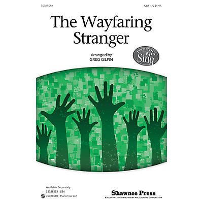 Shawnee Press The Wayfaring Stranger (Together We Sing Series) SAB arranged by Greg Gilpin