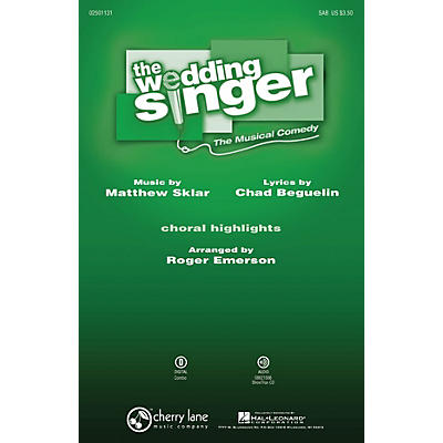 Cherry Lane The Wedding Singer (Choral Highlights) SAB arranged by Roger Emerson