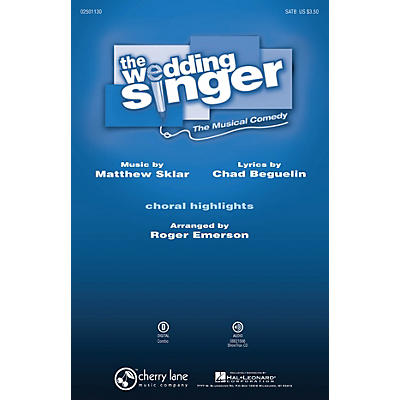 Cherry Lane The Wedding Singer (Choral Highlights) SATB arranged by Roger Emerson