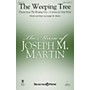 Shawnee Press The Weeping Tree (Theme from The Weeping Tree) Studiotrax CD Composed by Joseph M. Martin