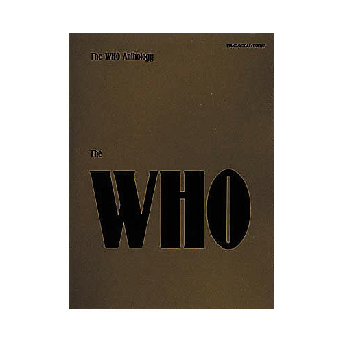 The Who Anthology Piano, Vocal, Guitar Songbook