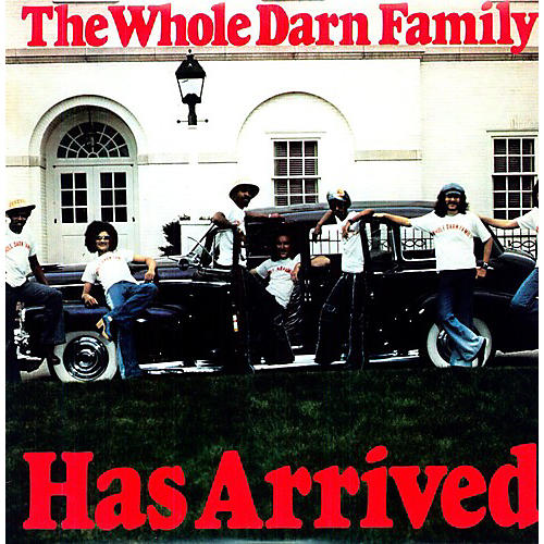 The Whole Darn Family - Has Arrived
