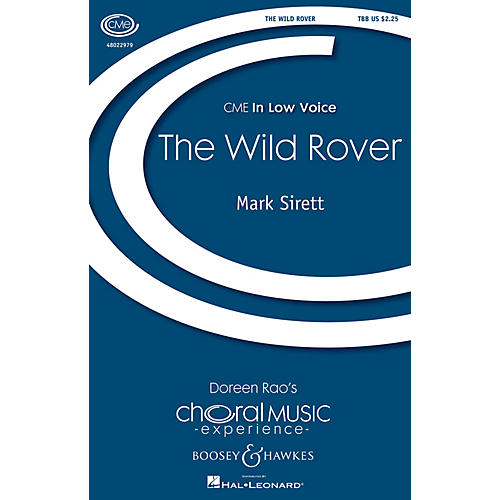 Boosey and Hawkes The Wild Rover (CME In Low Voice) TBB arranged by Mark Sirett