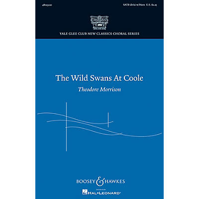 Boosey and Hawkes The Wild Swans at Coole (Yale Glee Club New Classic Choral Series) SATB Divisi by Theodore Morrison