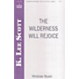 Hinshaw Music The Wilderness Will Rejoice SSAATTBB composed by K. Lee Scott