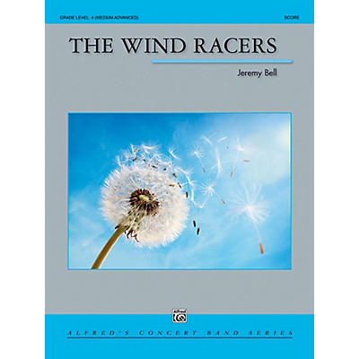 Alfred The Wind Racers Concert Band Grade 4 (Medium Advanced)