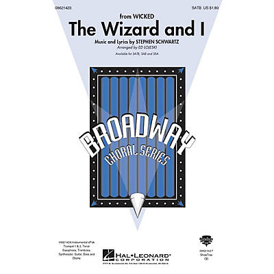Hal Leonard The Wizard and I (from Wicked) SATB arranged by Ed Lojeski